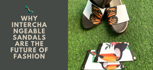 Why Interchangeable Sandals Are the Future of Fashion